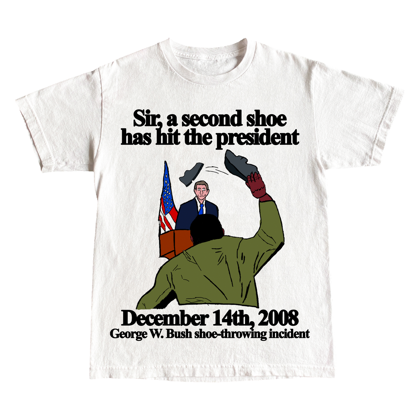 "GEORGE W BUSH SHOE" 6oz COTTON T-SHIRT