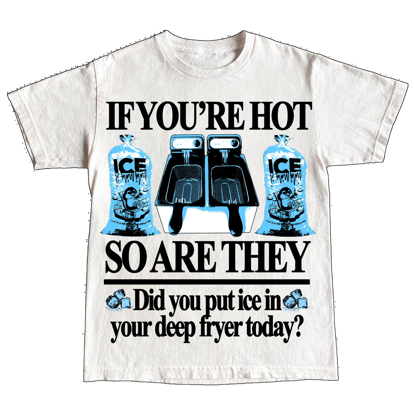 "DEEP FRIED" 6oz COTTON T-SHIRT