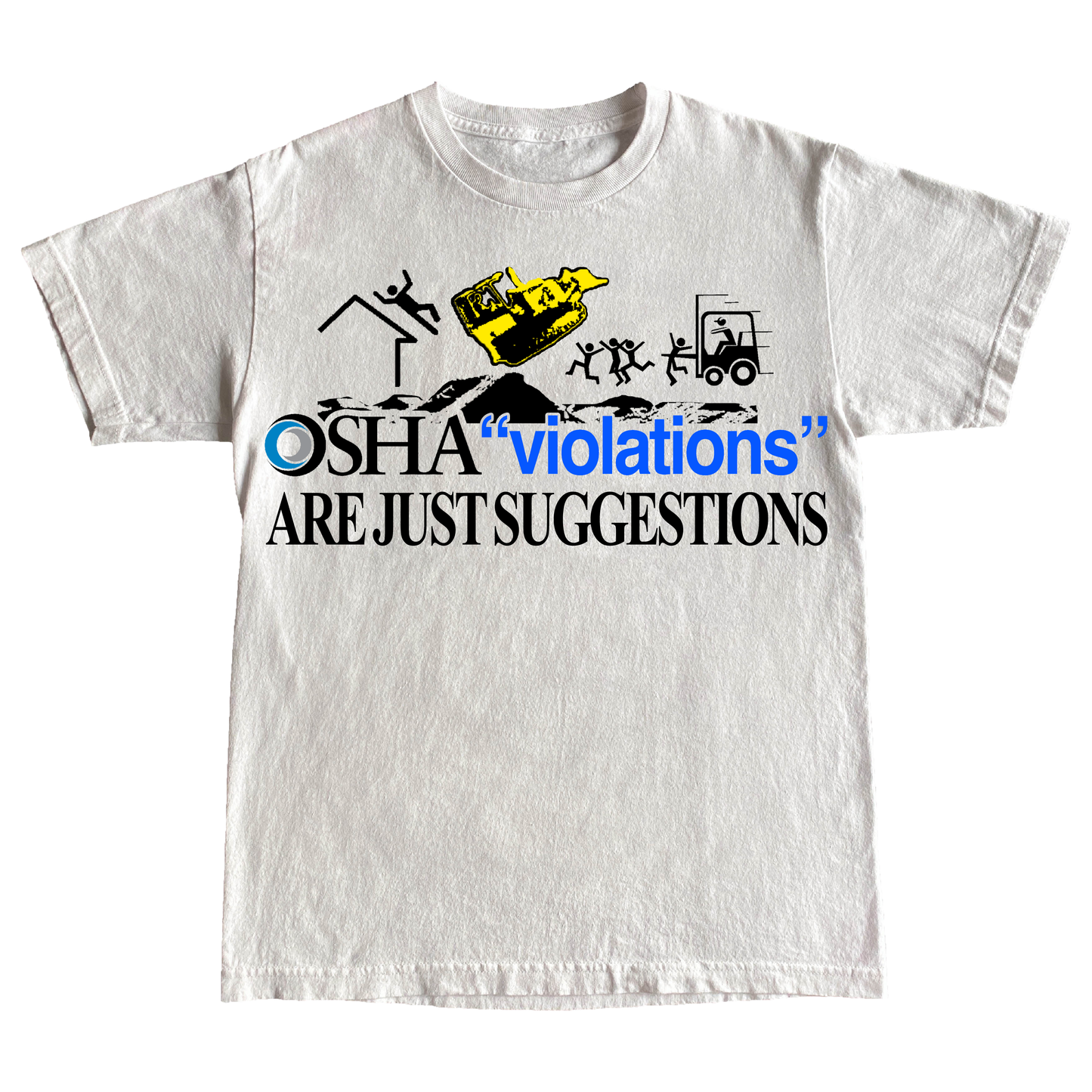 "OSHA" 6oz TShirt