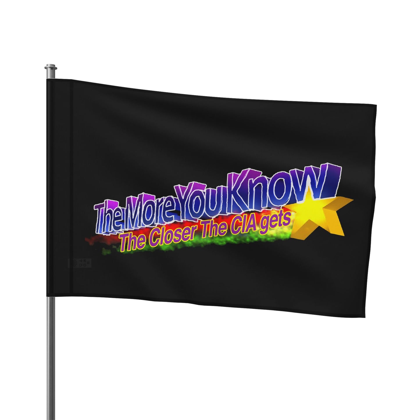 THE MORE YOU KNOW FLAG