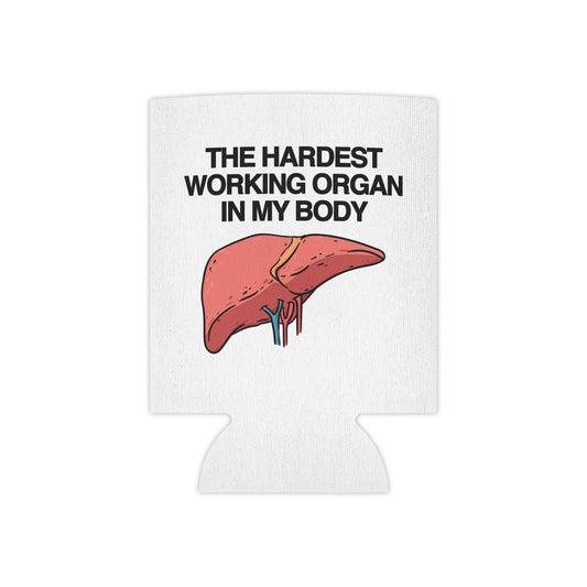 “The Hardest Working Organ In My Body” Funny Liver Design Can Cooler -