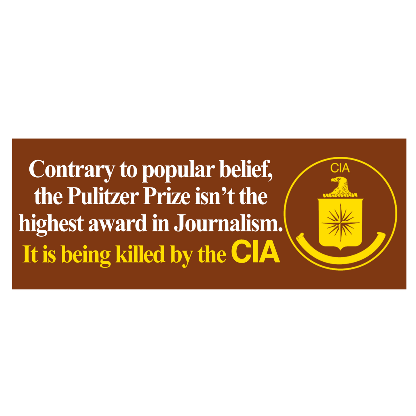 PULITZER BUMPER STICKER