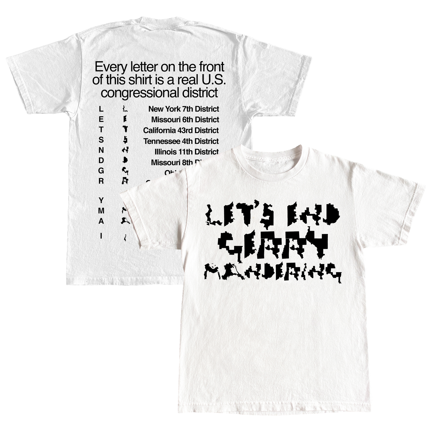 "GERRYMANDERING" 6oz COTTON T-SHIRT