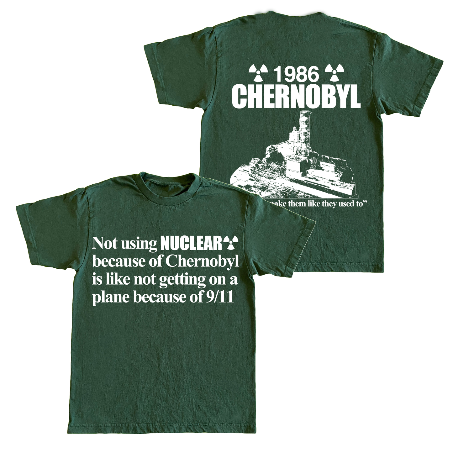 "CHERNOBYL" 6oz COTTON TSHIRT
